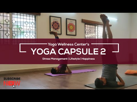 Yoga Capsule 2 | Intermediate Yoga | Yoga Wellness Center