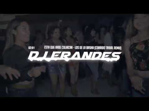 Esta Que Arde Culiacan - Los De La Basha (Corrido Tribal Remix)