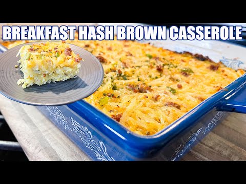 BREAKFAST HASH BROWN CASSEROLE