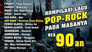 Download lagu KOMPILASI LAGU POP-ROCK PADA MASANYA || Era 90an mp3