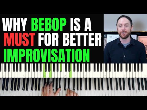 Why You NEED to learn Bebop for better improvisation - Jazz Piano