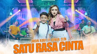 Download lagu SATU RASA CINTA - JIHAN AUDY & AZKHA ZEIN | OM NIRWANA COMEBACK mp3 Download lagu SATU RASA CINTA - JIHAN AUDY & AZKHA ZEIN | OM NIRWANA COMEBACK mp3