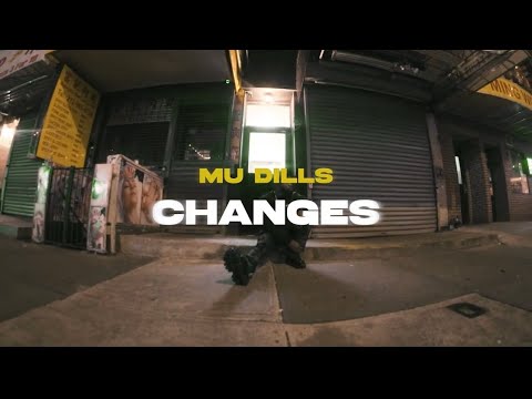 Mu Dills: Changes 