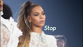 Beyoncé: “Now that it’s over STOP CALLIN’ ME” compilation (Formation World Tour only)