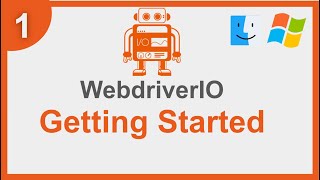 Getting Started with WebdriverIO | Complete Tutorial for Beginners Step by Step