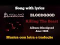 Bloodgood - Killing the Beast (legendado)