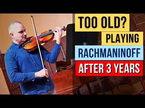 3 Years Violin Progress Video | Adult Beginner Violinist - Vocalise by S. Rachmaninoff