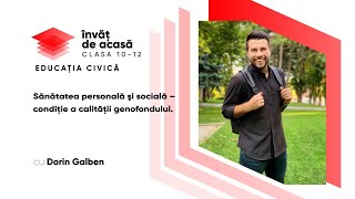 "Sănătatea personală şi socială – condiţie a calităţii genofondului"