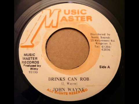 John Wayne - Brinks Can Rob