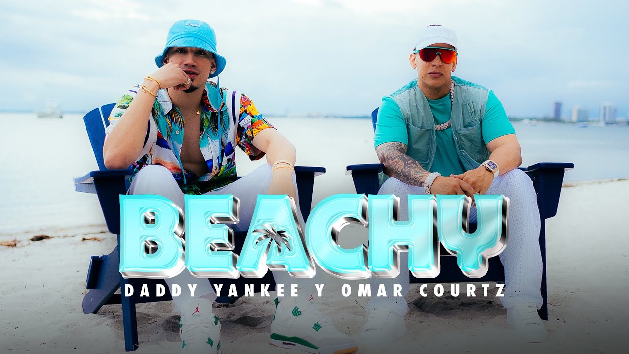 Beachy Lyrics  | Daddy Yankee ft. Omar Courtz
