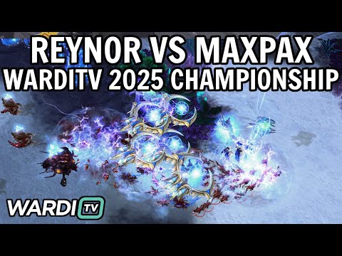 Reynor vs MaxPax (ZvP) - WardiTV 2025 Championship [StarCraft 2]