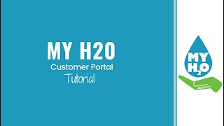 How to Setup Your MyH20 Customer Portal