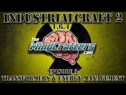 IC2 1.6.4 Tutorial - Ep.3 - Transformers & Energy Management