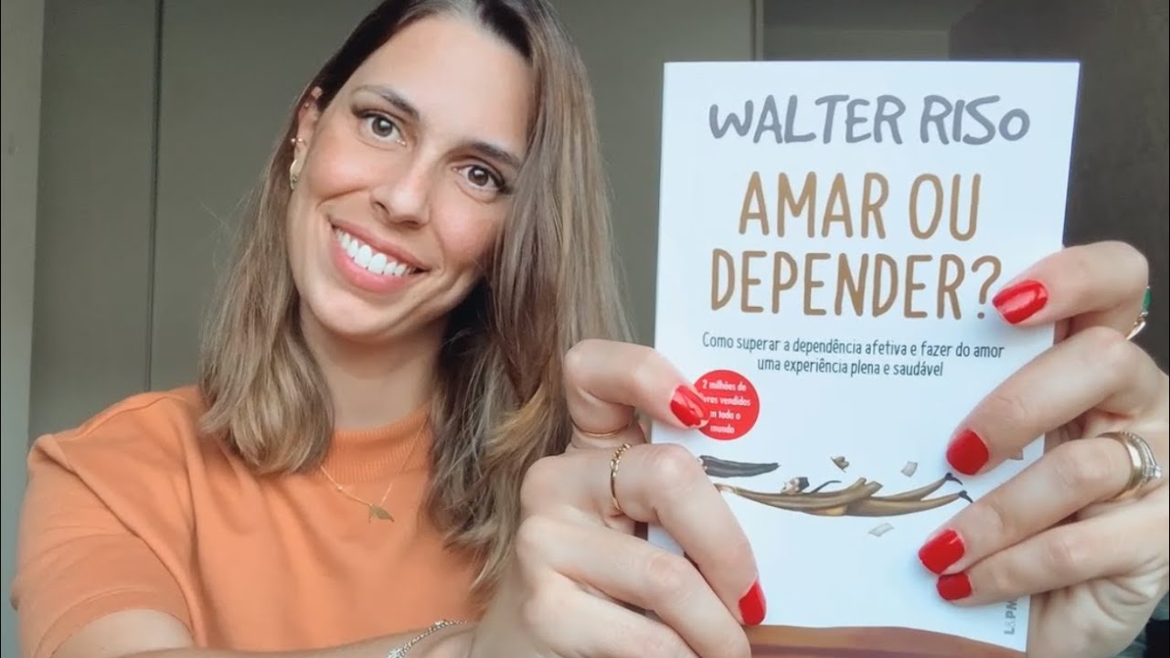 Os reflexos dos vícios emocionais na nossa vida - Livro Amar ou Depender
