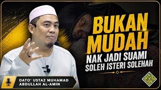 Download lagu Bukan Mudah Nak Jadi Isteri dan Suami Solehah di Akhir Zaman. mp3