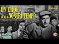 Un Eroe Dei Nostri Tempi Alberto Sordi Commedia 4K Film Completo In Italiano