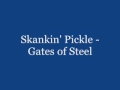 Skankin Pickle - Gates of Steel