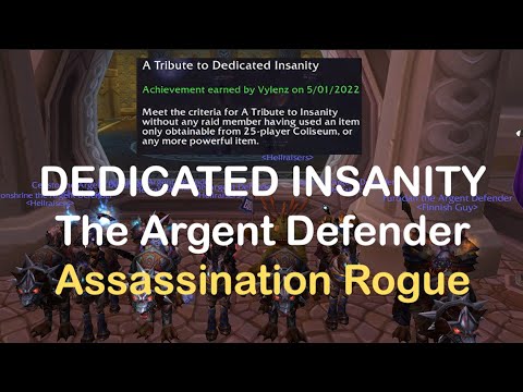 A Tribute to Dedicated Insanity | Assassination Rogue | TOGC | Wrath of The Lich King