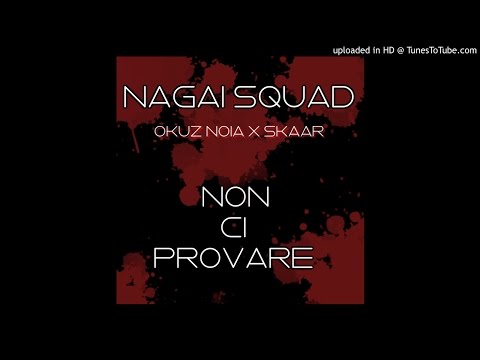 Okuz Noia x Skaar - Non ci provare