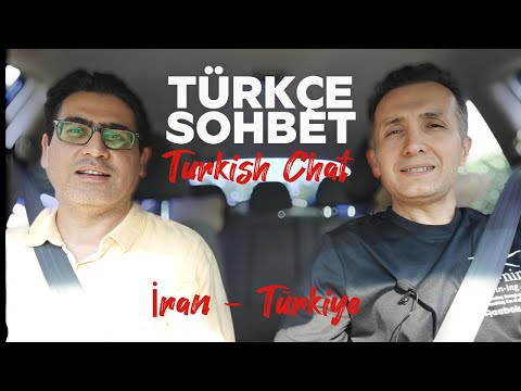 A2 - B1 Turkish Chat |  Türkçe Sohbet | İranlı  Doktor Ehsan Habibian - With Turkish Subtitles