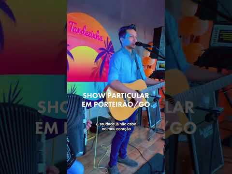 Show ao vivo em Porteirão/GO!