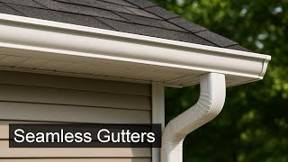 What Are Seamless Gutters Benefits, Installation & Cost Explained! 🏠