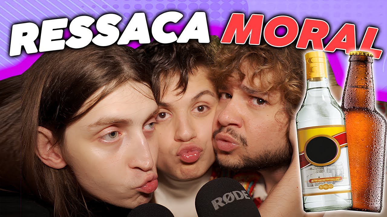 RESSACA MORAL: FELCA, BRINO e PAULINHO O LOKO 😂