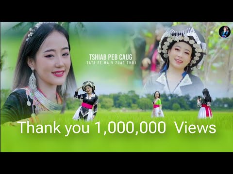 Tshiab peb caug - Tata ft Maiv zuag thoj - ( nkauj tawm tshiab 2022-2023)