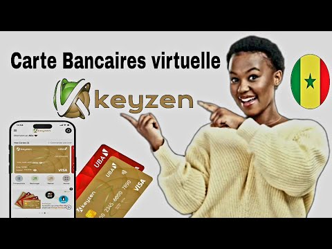 Comment Avoir une Carte Bancaire Virtuelle Gratuite En Wolof KeyZen