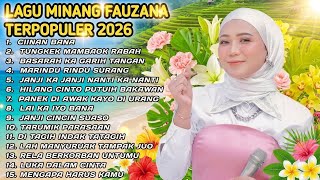 Download lagu FAUZANA - LAGU MINANG TERBARU FULL ALBUM TERPOPULER 2026 - Ciinan Bana mp3