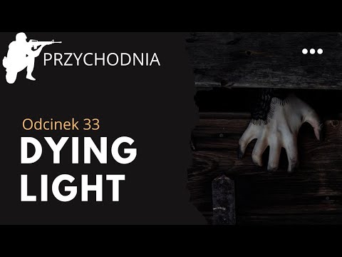 Dying Light LABORATORIUM CAMDENA Odcinek 33 PC GAMEPLAY PL