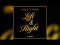 Gael Stone - Left & Right (Official Audio)