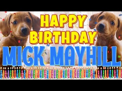 Happy Birthday Mick Mayhill! ( Funny Talking Dogs ) What Is Free On My Birthday