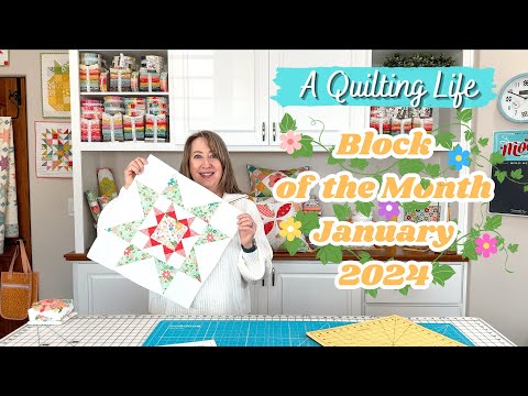 Quilt Block of the Month: January 2024 | A Quilting Life