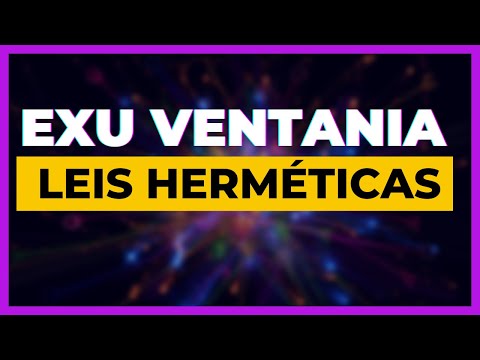 THE HERMETIC LAWS BY EXU VENTANIA