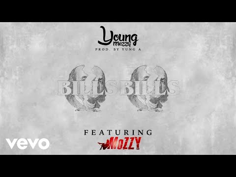 Young Mezzy - Bills (Official Audio) ft. Mozzy
