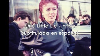 One Little Lie - Frida / Sub. en español