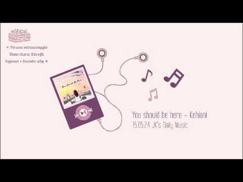 [Vietsub+Kara] 150524 JK's Daily Music on Twitter - You Should Be Here (Kehlani)