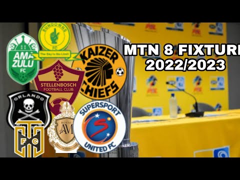 MTN 8 FIXTURE For 2022/2023 Season