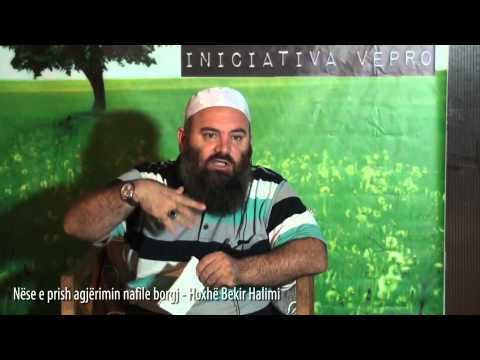 Nëse e prish agjërimin nafile borgj - Hoxhë Bekir Halimi