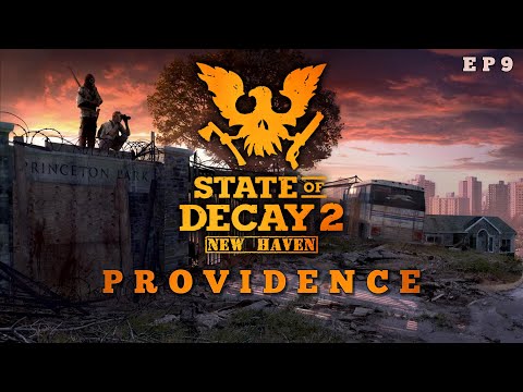 State of Decay 2 New Haven - Providence