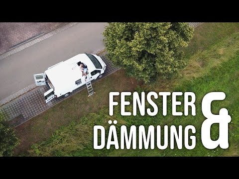 Dämmung, Boden und Fenster! - Campervan Ausbau | van project part 2