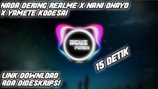 Download lagu NADA DERING REALME X NANI OHAYO X YAMETE KODESAI 🤤 15 DETIK!! mp3 Download lagu NADA DERING REALME X NANI OHAYO X YAMETE KODESAI 🤤 15 DETIK!! mp3