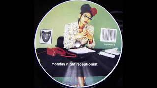 A Monday Night Receptionist