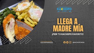 MADRE MIA GRILL | ALCOBENDAS (MADRID) | KACHOPO KING