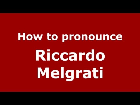 How to pronounce Riccardo Melgrati (Italian/Italy)  - PronounceNames.com