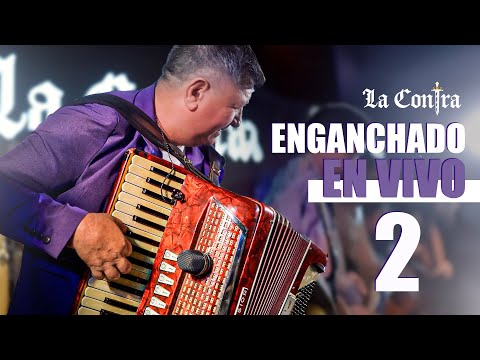 Enganchado En Vivo 2 - La Contra  (Video Oficial)