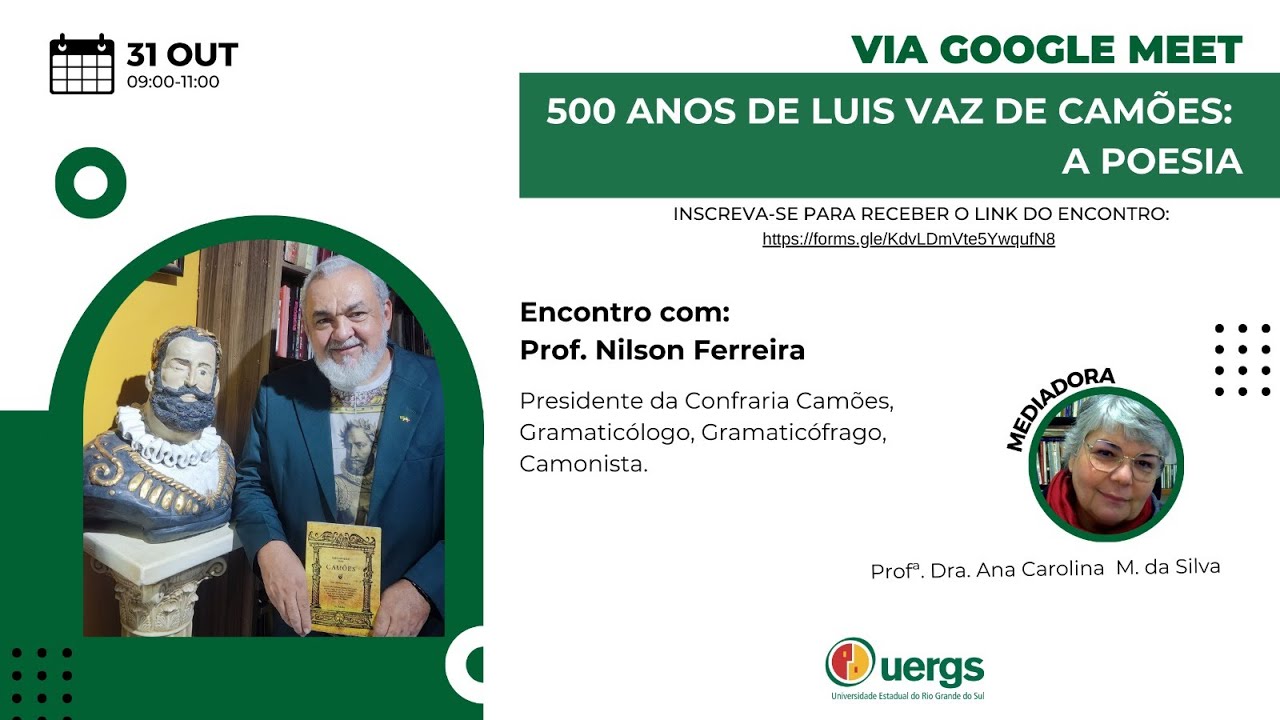 Professor NÍLSON FERREIRA: 500 ANOS DE LUÍS VAZ DE CAMÕES - A POESIA LÍRICA 31/10/2024.