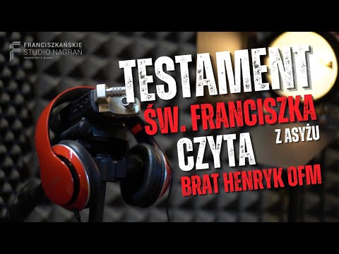 🎙 PISMA_AUDIO | Testament 📝 | Św. Franciszek z Asyżu |
