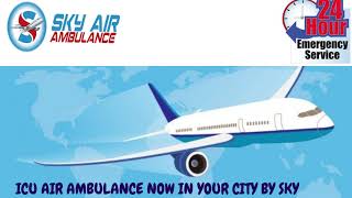 Get Sky Air Ambulance Service in Jaipur for Quick Shifting